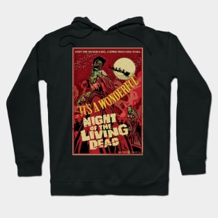 It's A Wonderful Night of The Living Dead Hoodie